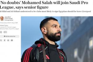 电讯报：沙特方面称萨拉赫毫无疑问会转会沙特，可能去新月或联合